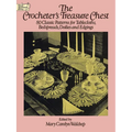 The Crocheter's Treasure Chest: 80 Classic Patterns for Tablecloths, Bedspreads, Doilies and Edgings