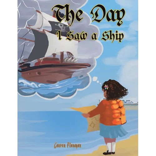 The Day I Saw a Ship