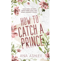 How to Catch a Prince: A hidden royalty, fake boyfriend MM romance