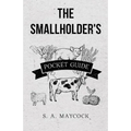 The Smallholder's Pocket Guide