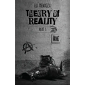 Theory of Reality: Part 1