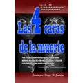 Las 4 Caras de la Muerte
