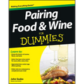Pairing Food and Wine For Dummies