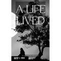 A Life Lived