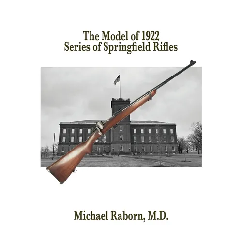The Model of 1922 Series of Springfield Rifles
