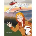 Helo Girls(r): The Firefighting Pilot