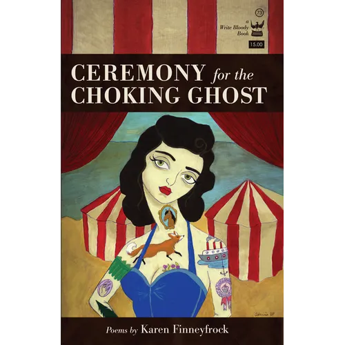 Ceremony for the Choking Ghost