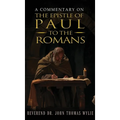 A Commentary on the Epistle of Paul to the Romans