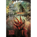 All Who Wander Are Lost: Destination Horror Stories