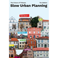 Slow Urban Planning: The Future of Tribsees
