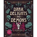 Dark Delights and Demons Coloring Book: Over 150 Macabre Masterpieces to Color with Stunning Sprayed Edges