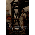 Kantian Dignity and Its Difficulties