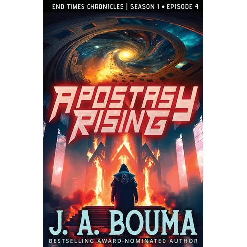 Apostasy Rising Episode 4: A Religious Apocalyptic Sci-Fi Adventure