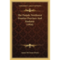 The Panjab, Northwest Frontier Province And Kashmir (1916)