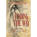 Finding the Way: Book One: The Seekers Series