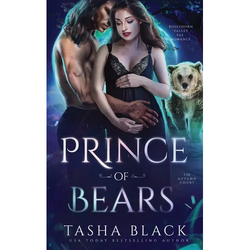 Prince of Bears: Autumn Court #2 (Rosethorn Valley Fae Romance)