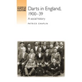Darts in England, 1900-39: A Social History