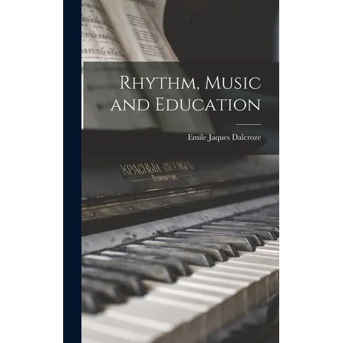 Rhythm, Music and Education