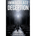 Immaculate Deception