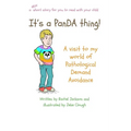 It's a PanDA thing - A visit to the World of PDA: A visit to the world of Pathological Demand Avoidance