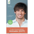 Tu tipo de personalidad - Animador (ESTP)
