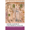 Gentry Culture in Late Medieval England