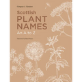 Scottish Plant Names: An A to Z
