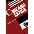 Chicano Satire: A Study in Literary Culture