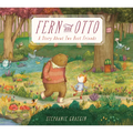 Fern and Otto: A Picture Book Story about Two Best Friends