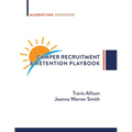 Camper Recruitment & Retention Playbook