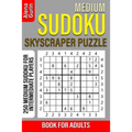 Medium Sudoku Skyscraper Puzzle Book for Adults: 250 Medium Sudoku For Intermediate Players