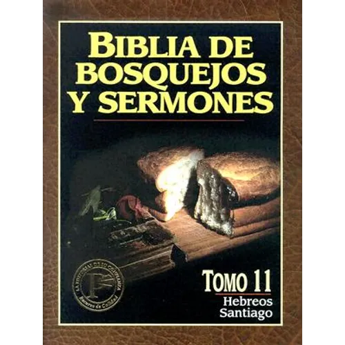 Biblia de Bosquejos y Sermones-RV 1960-Hebreos/Santiago = The Preacher's Outline and Sermon Bible