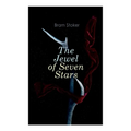 The Jewel of Seven Stars: Horror Novel