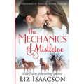 The Mechanics of Mistletoe: Glover Family Saga & Christian Romance