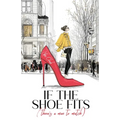 If the Shoe Fits (There's a Man to Match)