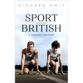 Sport and the British: A Modern History