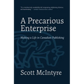 A Precarious Enterprise: Making a Life in Canadian Publishing