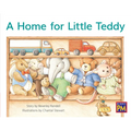 A Home for Little Teddy: Leveled Reader Red Fiction Level 5 Grade 1