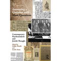 Contemporary Psychoanalysis and Jewish Thought: Answering a Question with More Questions