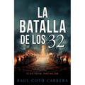 La Batalla de los 32