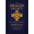 The Dragon Legacy, The Secret History of an Ancient Bloodline