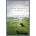 People, Prehistory and the Past: Essays in Honour of John Waddell