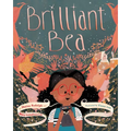 Brilliant Bea: A Story for Kids with Dyslexia and Learning Differences