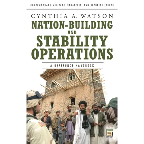 Nation-Building and Stability Operations: A Reference Handbook