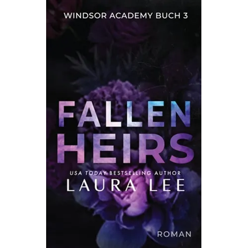 Fallen Heirs: Ein Düsterer Highschool-Liebesroman