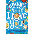 Lasagna Means I Love You