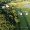 Cellophane Farm: Life in the slow lane