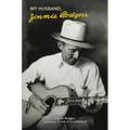My Husband, Jimmie Rodgers