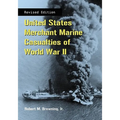 United States Merchant Marine Casualties of World War II, REV Ed.