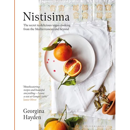 Nistisima: The Secret to Delicious Mediterranean Vegan Food from the Mediterranean and Beyond